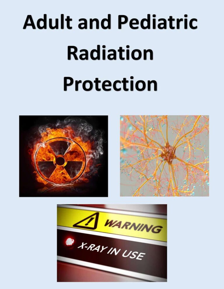 Adult and Pediatric Radiation Protection